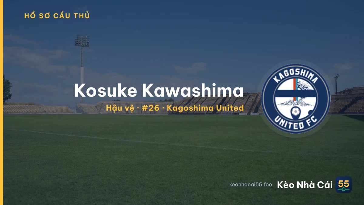 Kosuke Kawashima — Kagoshima United