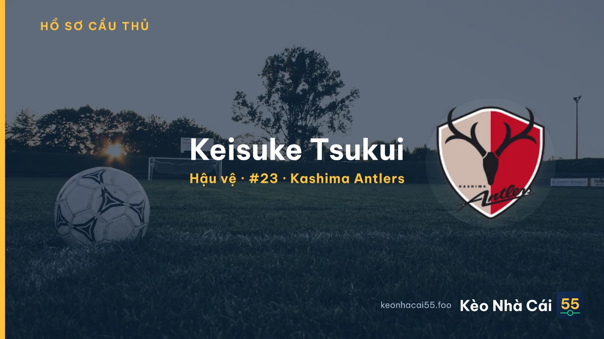 Keisuke Tsukui — Kashima Antlers