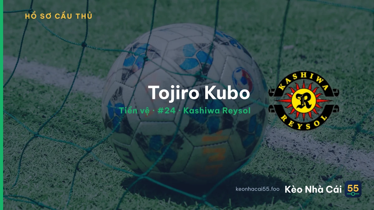 Tojiro Kubo — Kashiwa Reysol