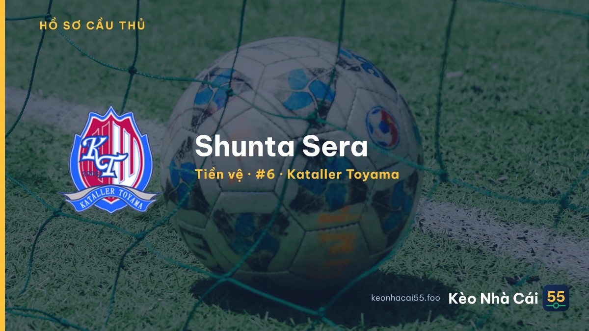 Shunta Sera — Kataller Toyama