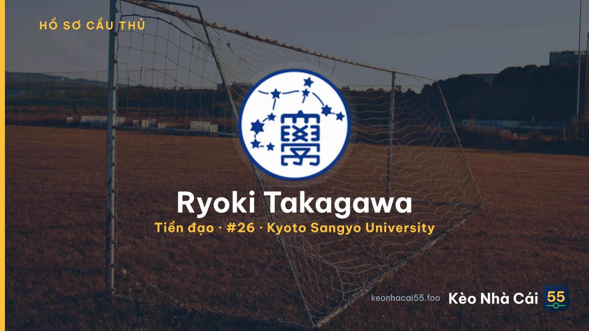 Ryoki Takagawa — Kyoto Sangyo University