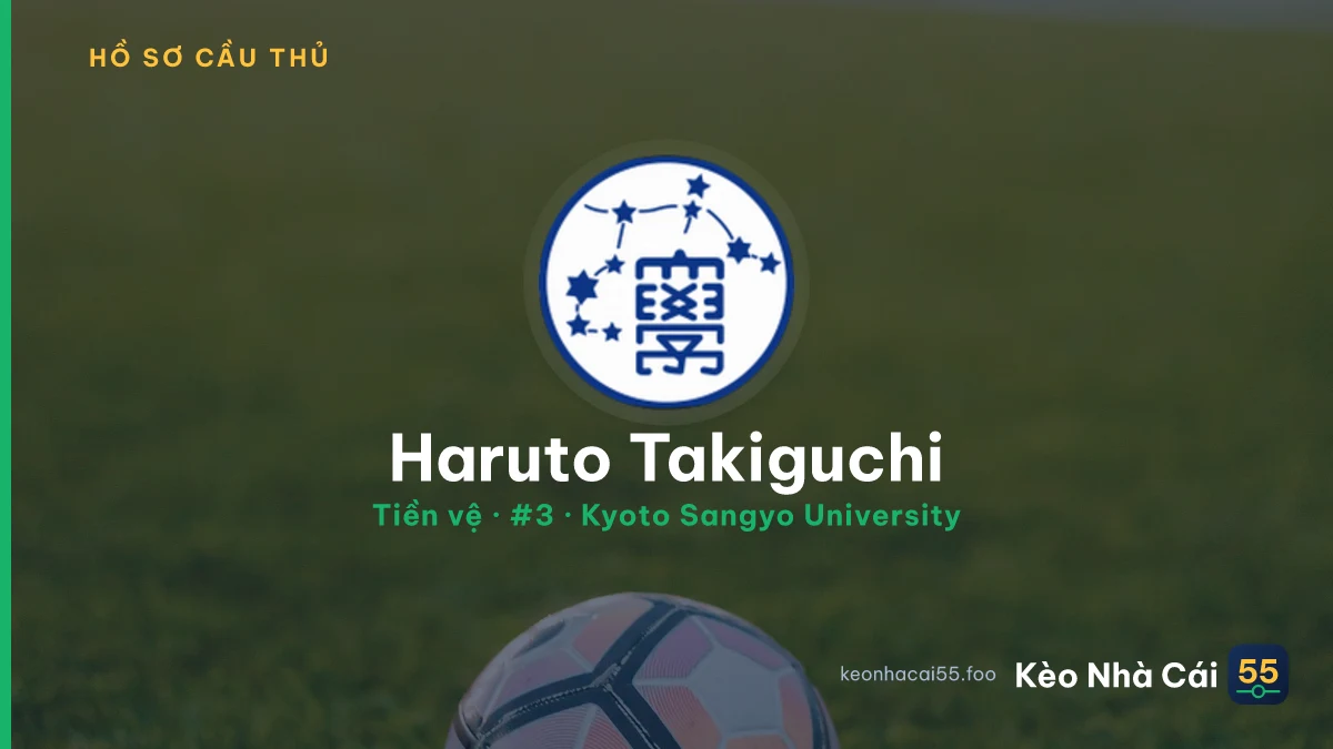 Haruto Takiguchi — Kyoto Sangyo University