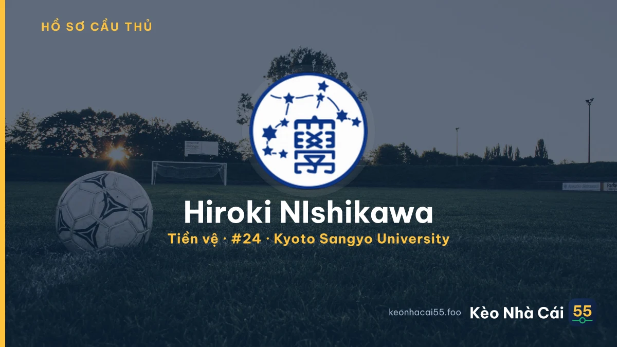 Hiroki NIshikawa — Kyoto Sangyo University