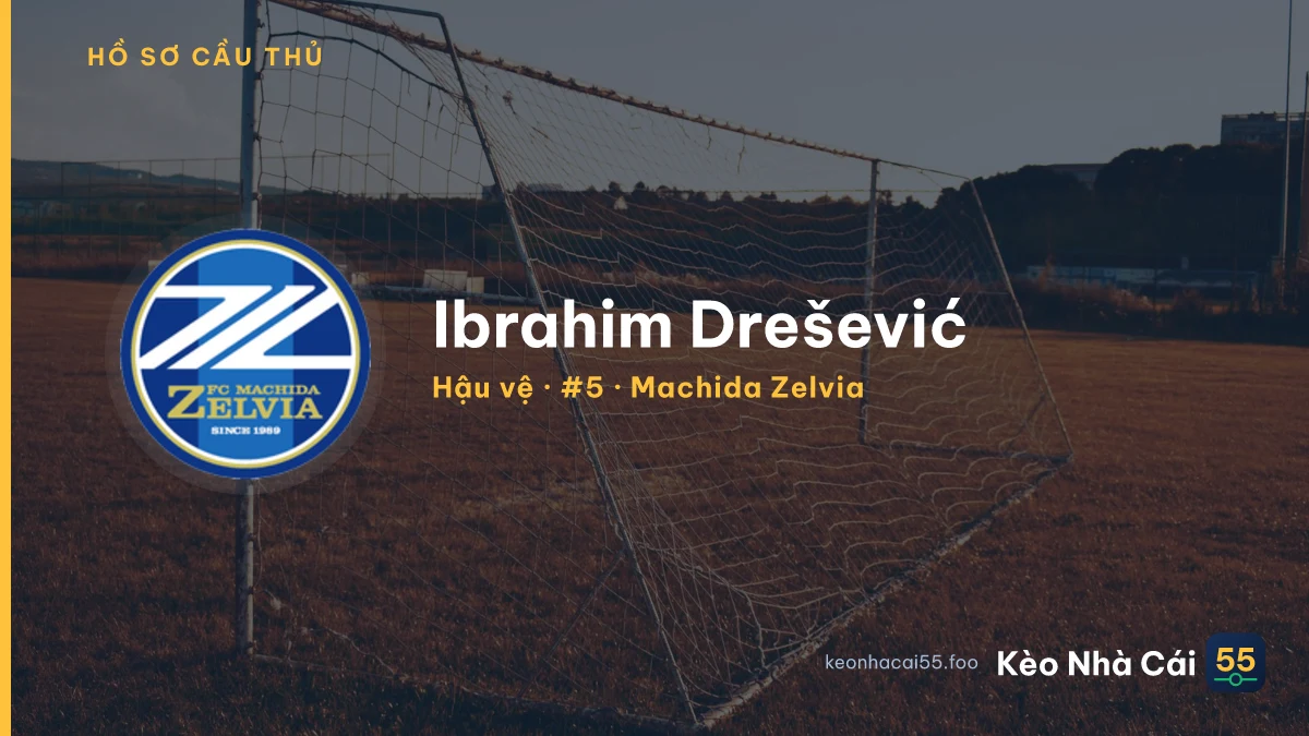 Ibrahim Drešević — Machida Zelvia