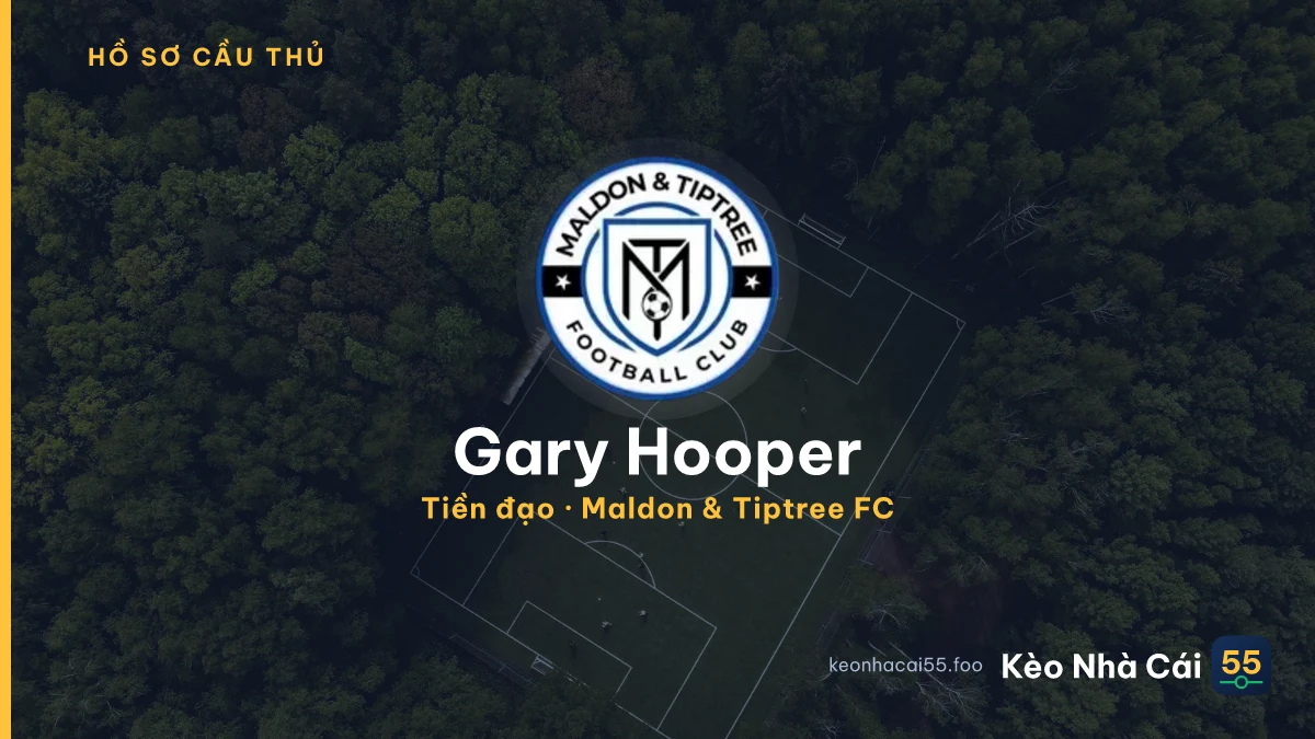 Gary Hooper — Maldon & Tiptree FC