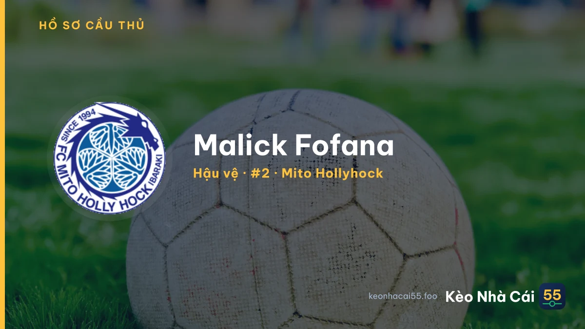 Malick Fofana — Mito Hollyhock