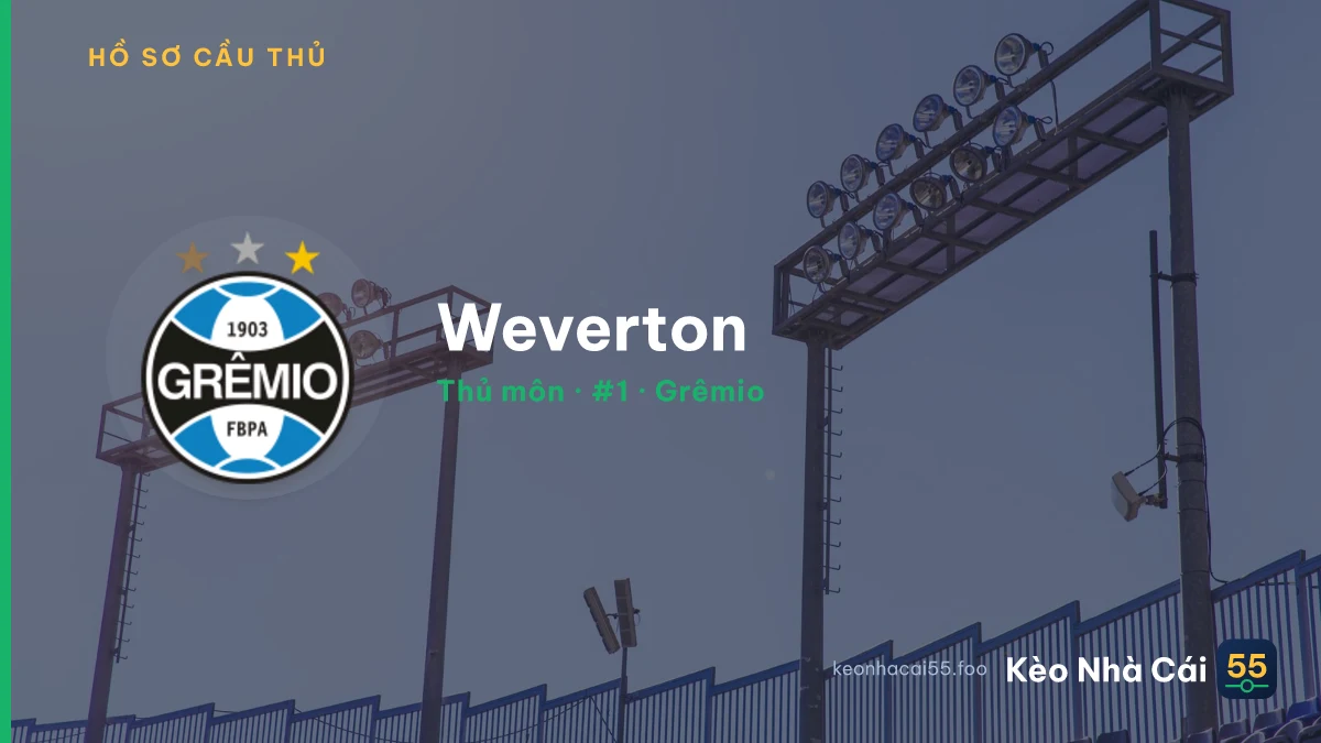 Weverton — Grêmio