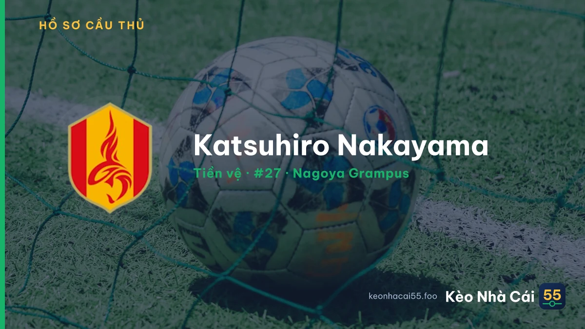 Katsuhiro Nakayama — Nagoya Grampus