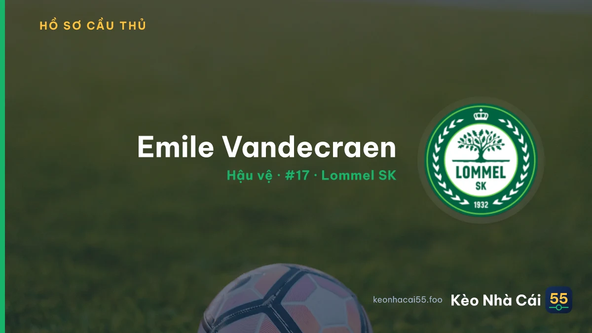 Emile Vandecraen — Lommel SK