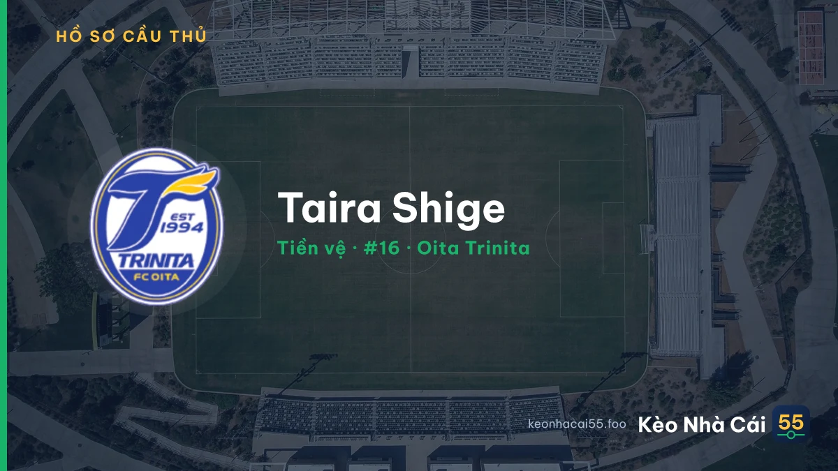 Taira Shige — Oita Trinita