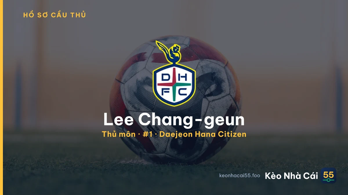 Lee Chang-geun — Daejeon Hana Citizen