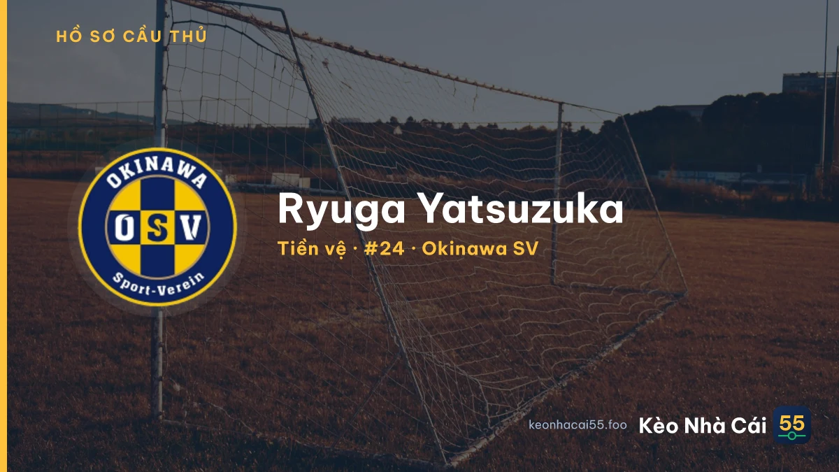 Ryuga Yatsuzuka — Okinawa SV