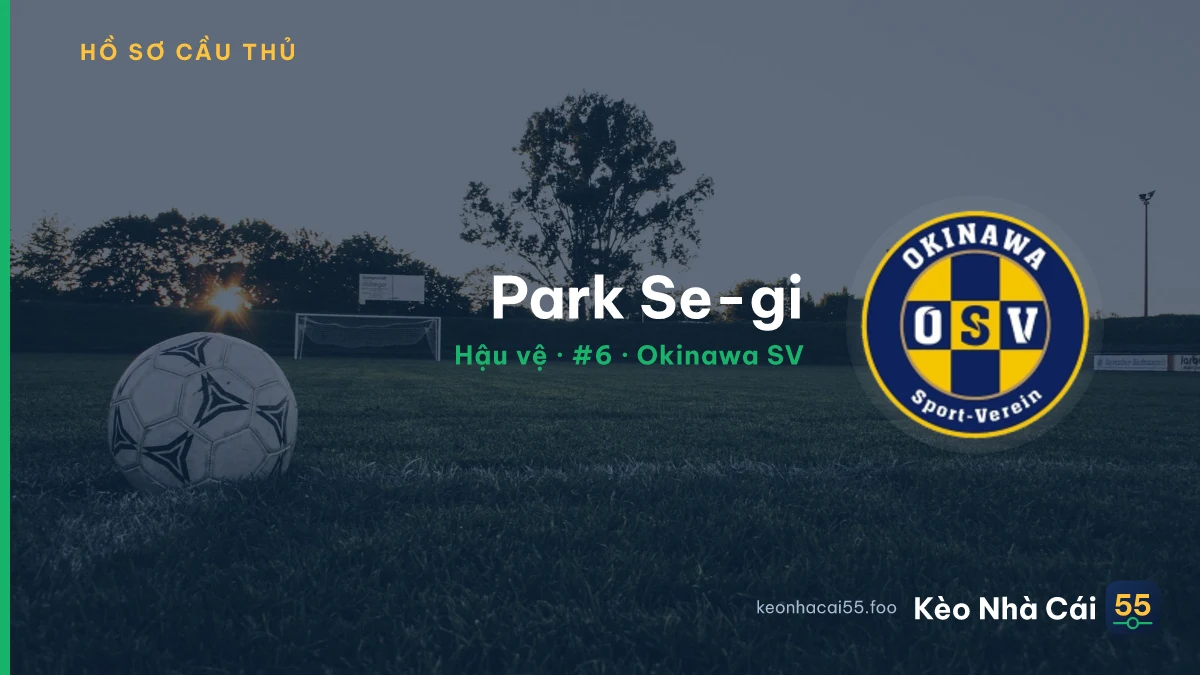 Park Se-gi — Okinawa SV