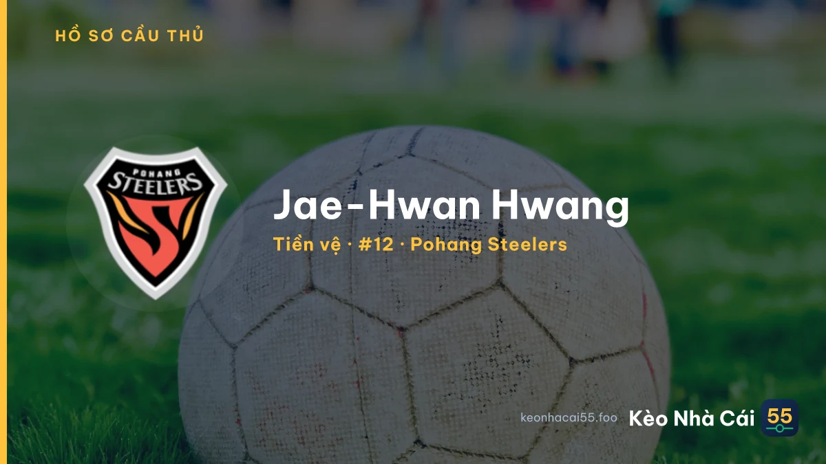 Jae-Hwan Hwang — Pohang Steelers