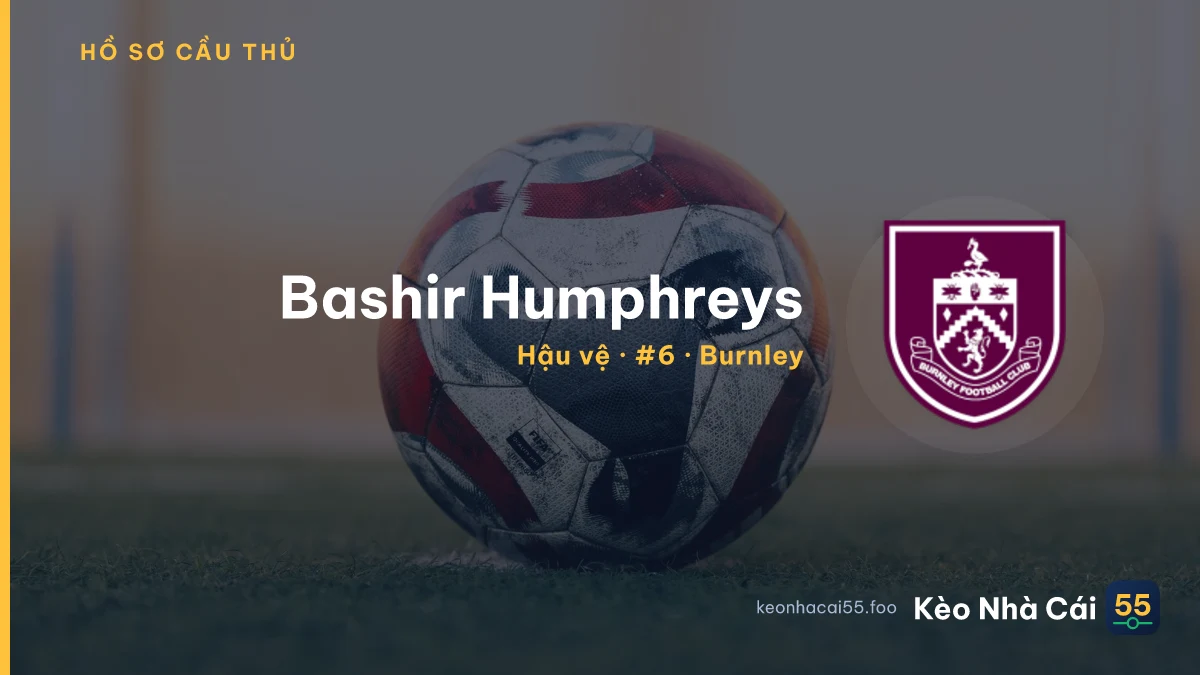 Bashir Humphreys — Burnley