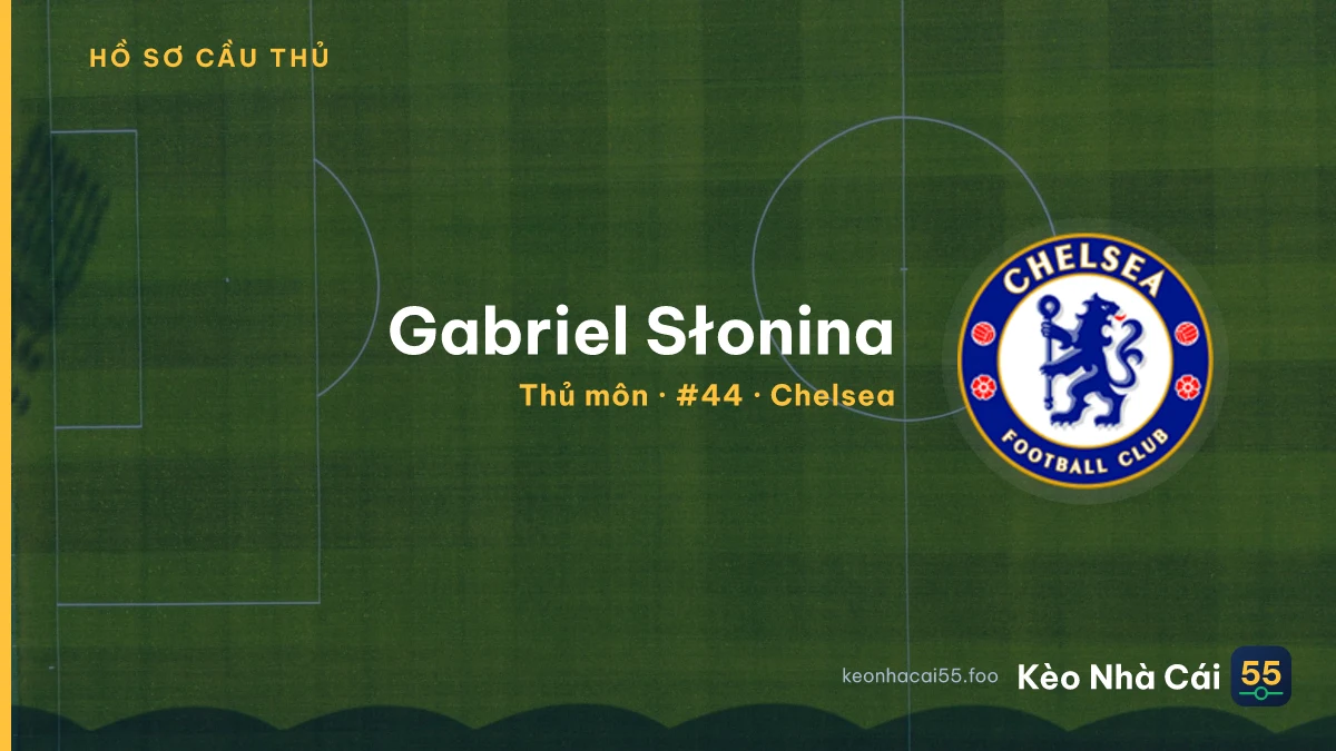 Gabriel Słonina — Chelsea