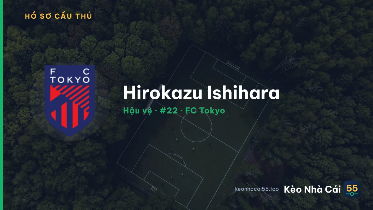 Hirokazu Ishihara — FC Tokyo