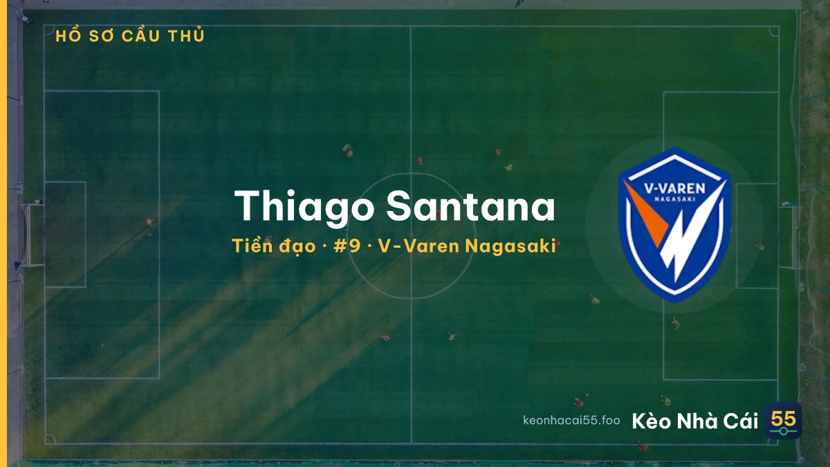 Thiago Santana — V-Varen Nagasaki