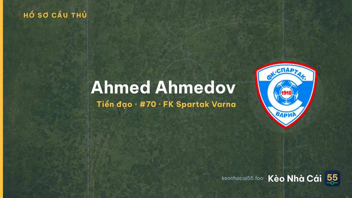 Ahmed Ahmedov — FK Spartak Varna