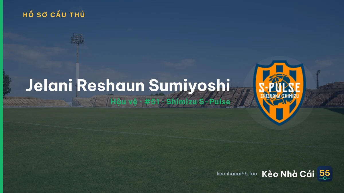 Jelani Reshaun Sumiyoshi — Shimizu S-Pulse