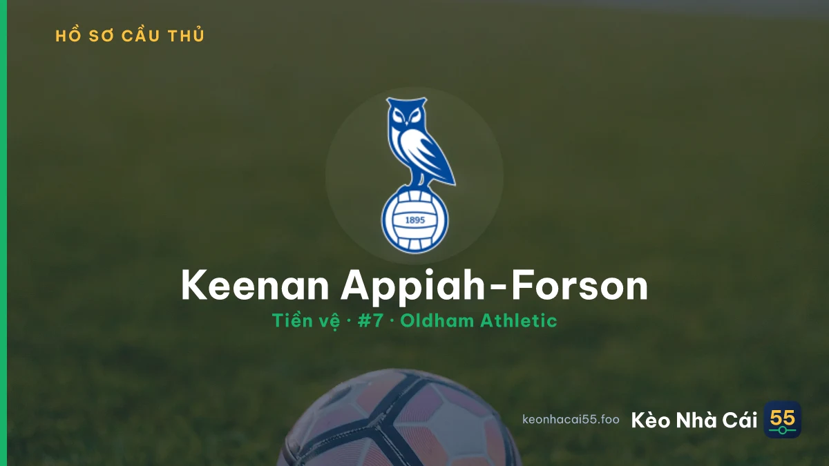 Keenan Appiah-Forson — Oldham Athletic