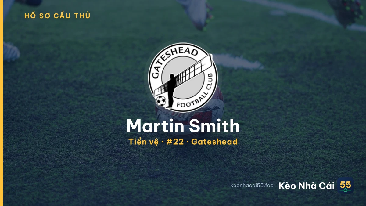 Martin Smith — Gateshead