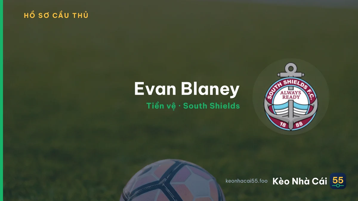Evan Blaney — South Shields