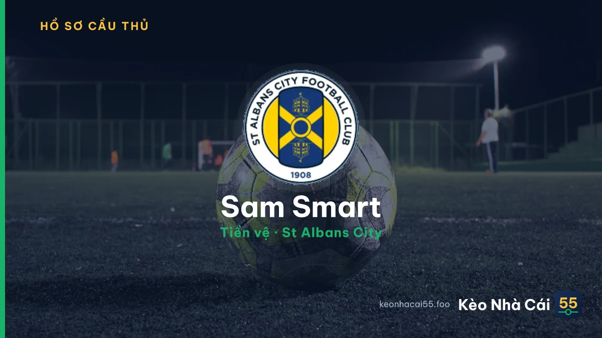 Sam Smart — St Albans City