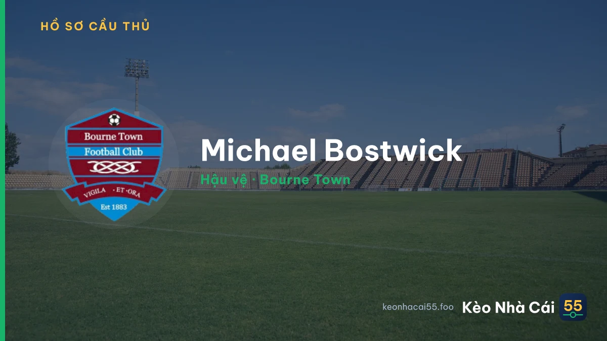 Michael Bostwick — Bourne Town