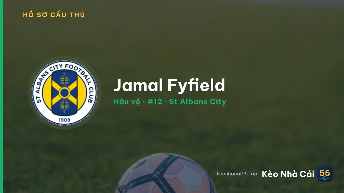 Jamal Fyfield — St Albans City