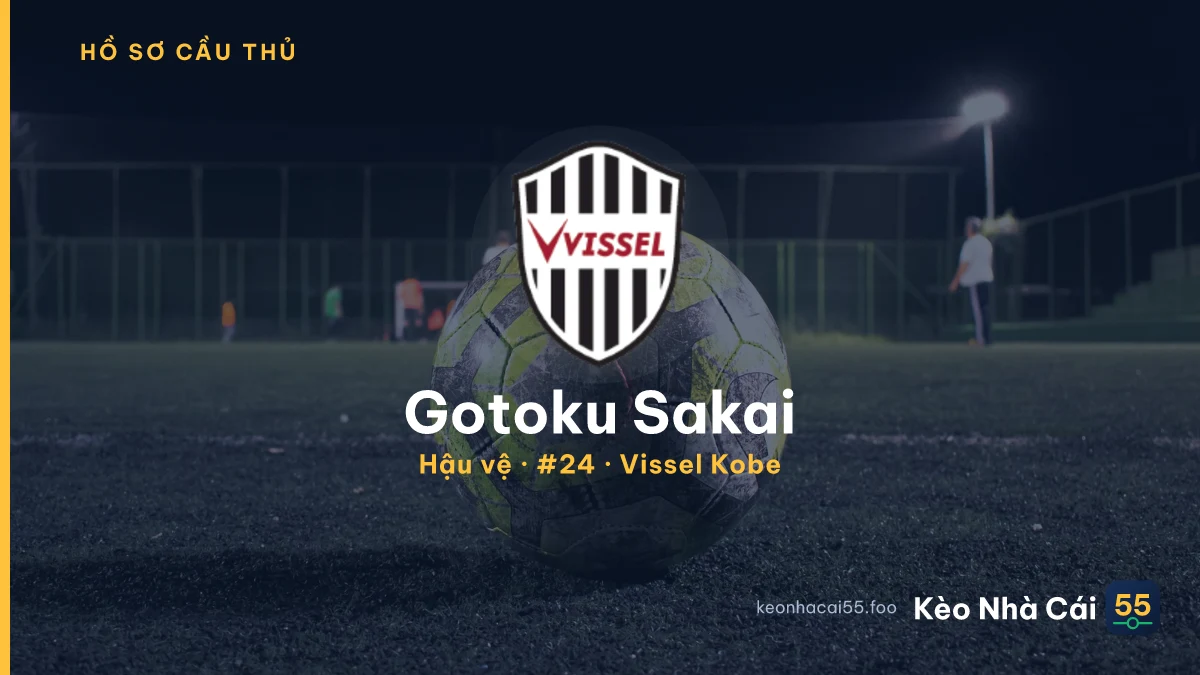 Gotoku Sakai — Vissel Kobe