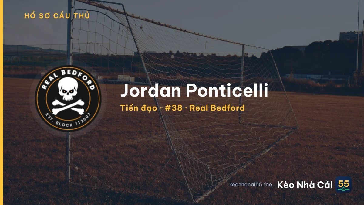 Jordan Ponticelli — Real Bedford