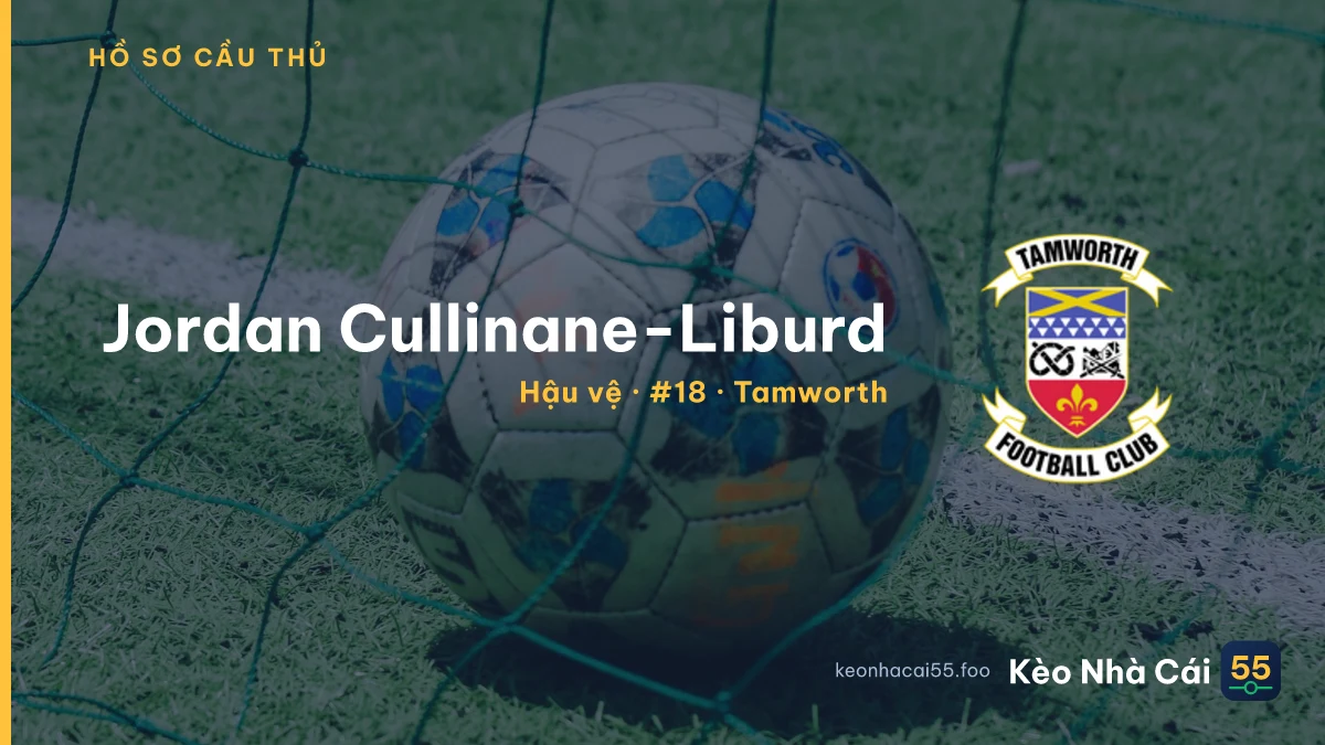 Jordan Cullinane-Liburd — Tamworth