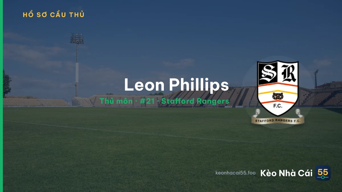 Leon Phillips — Stafford Rangers
