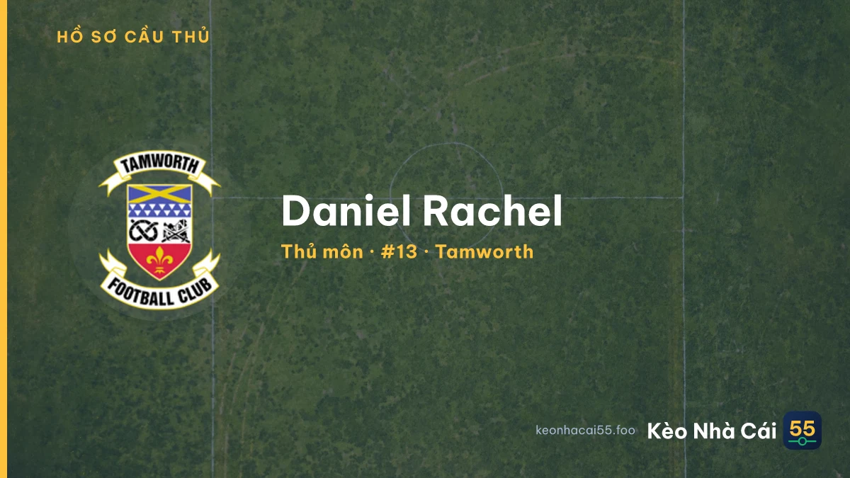 Daniel Rachel — Tamworth