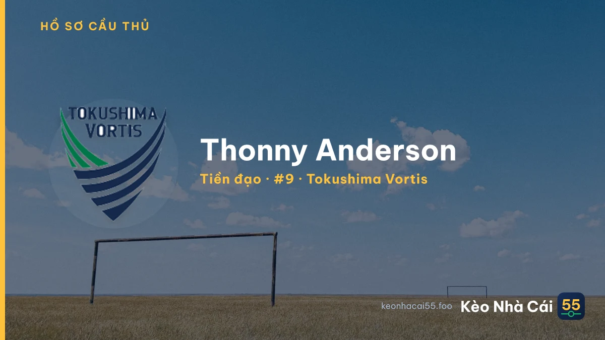 Thonny Anderson — Tokushima Vortis