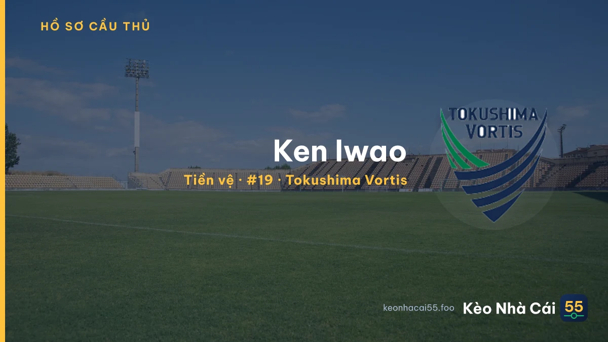Ken Iwao — Tokushima Vortis