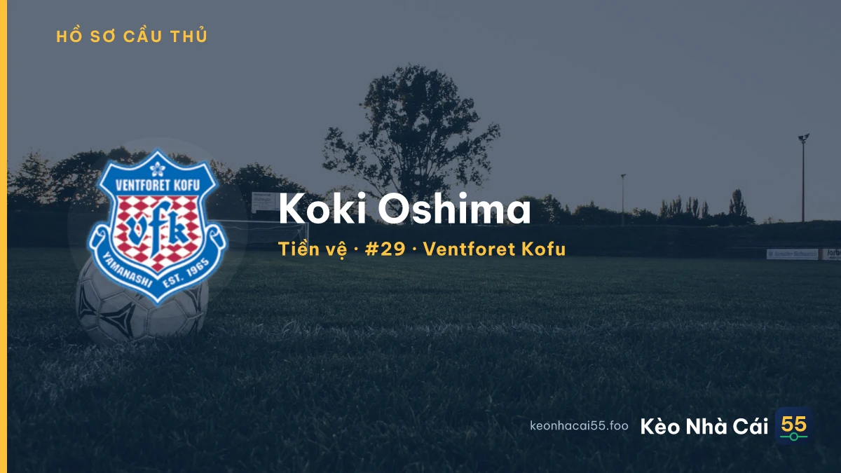 Koki Oshima — Ventforet Kofu