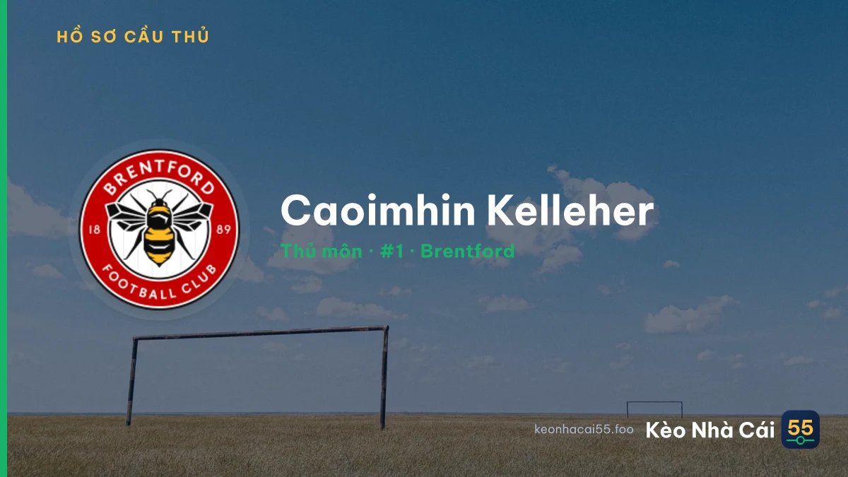 Caoimhin Kelleher — Brentford