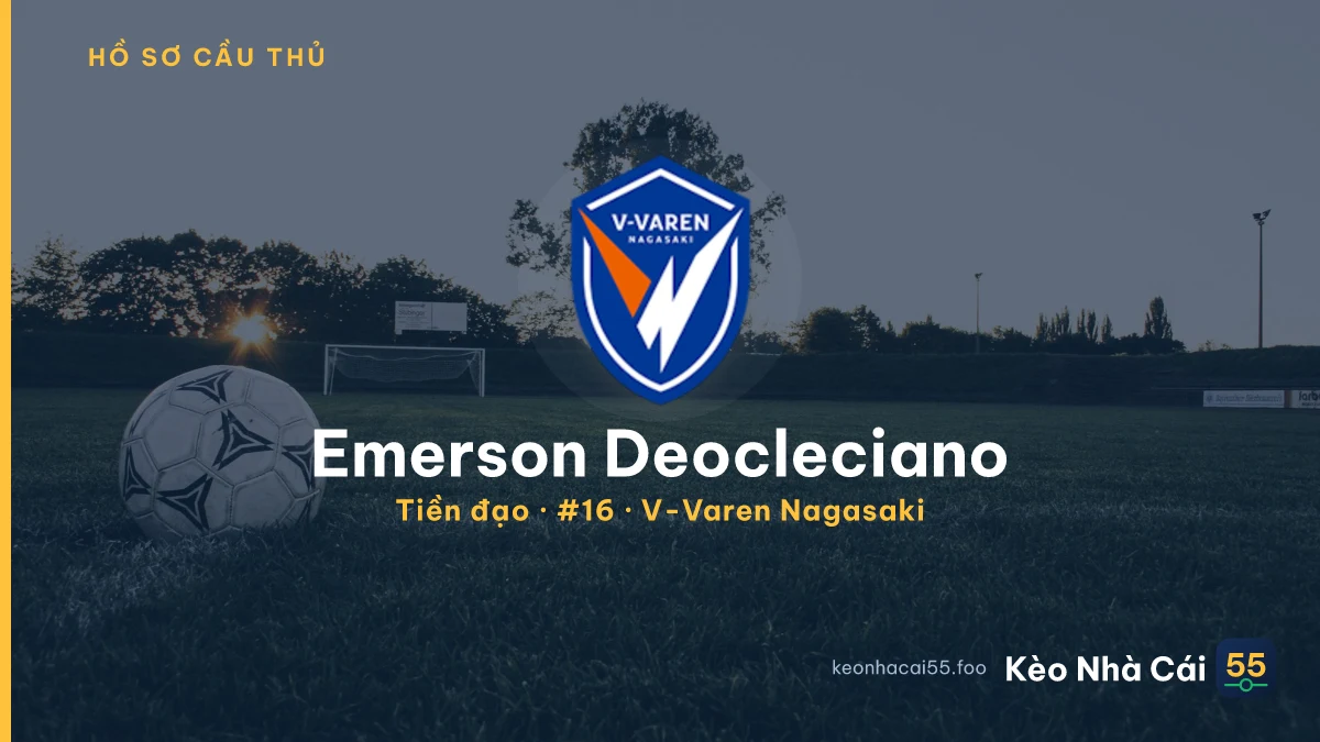 Emerson Deocleciano — V-Varen Nagasaki