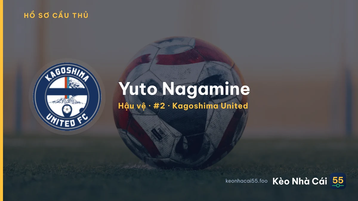Yuto Nagamine — Kagoshima United