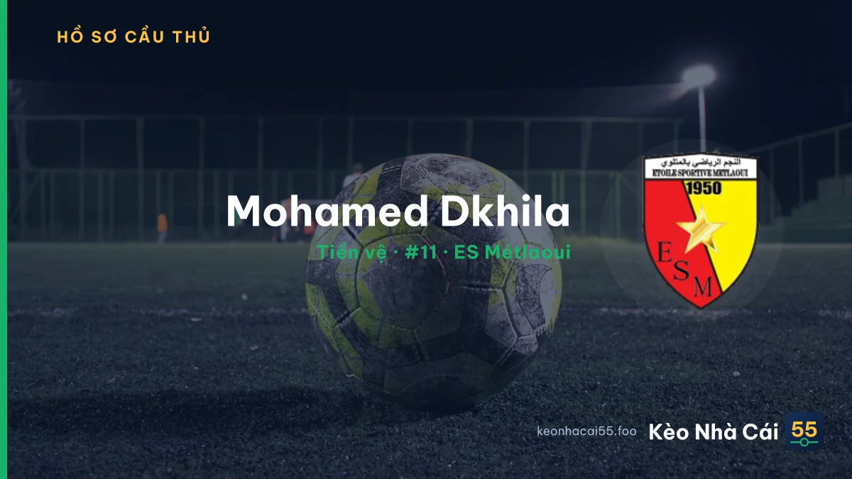 Mohamed Dkhila — ES Métlaoui