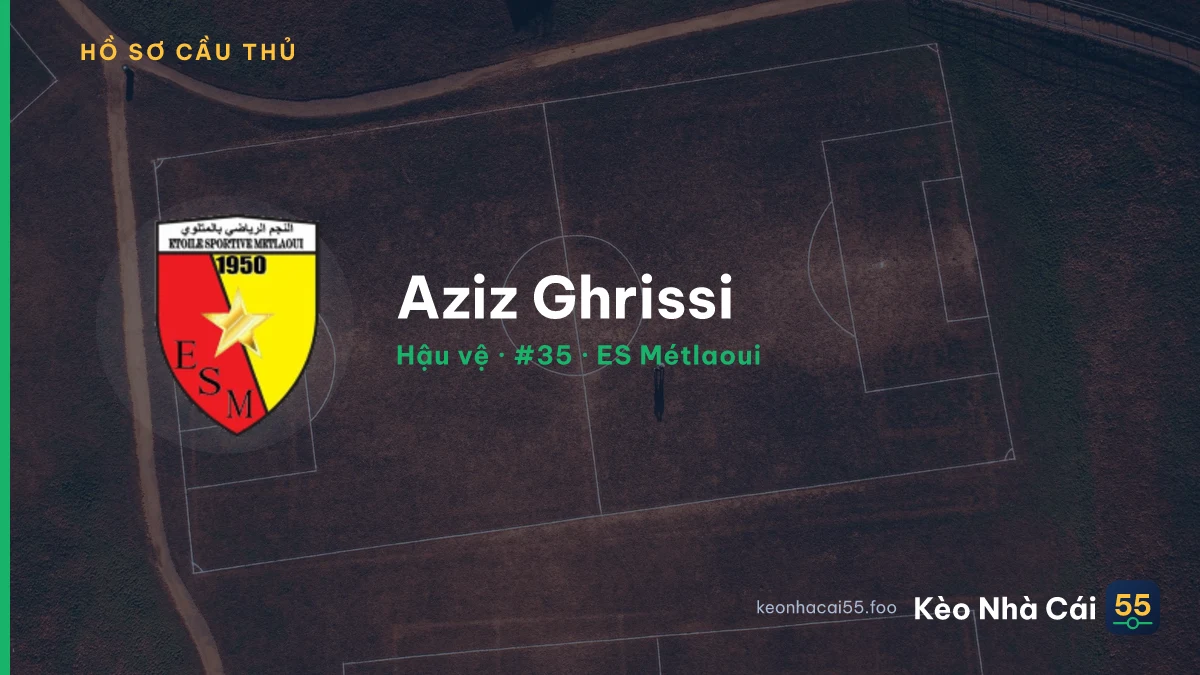 Aziz Ghrissi — ES Métlaoui