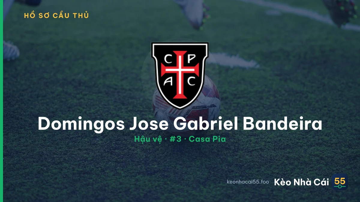Domingos Jose Gabriel Bandeira — Casa Pia
