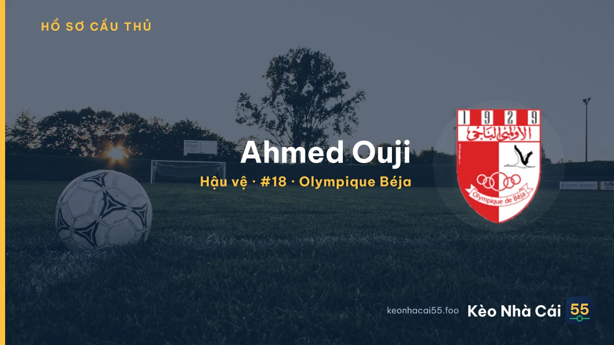 Ahmed Ouji — Olympique Béja