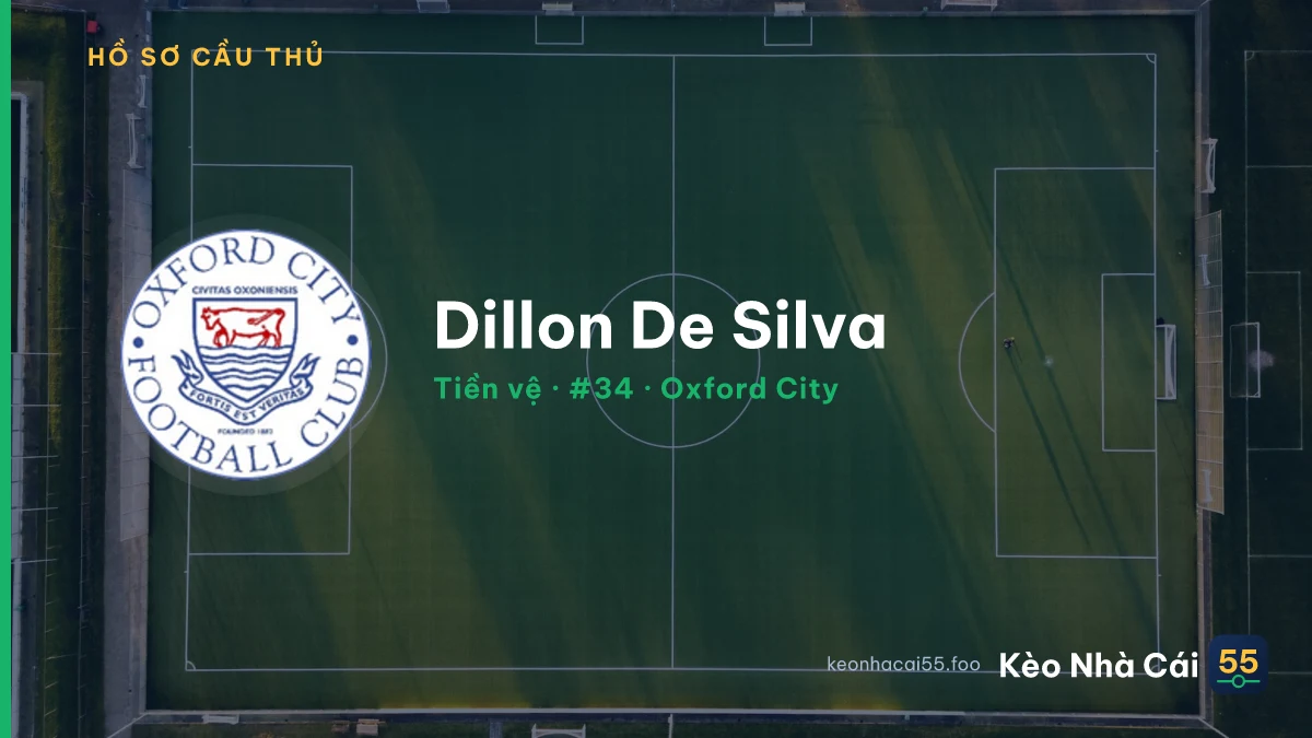 Dillon De Silva — Oxford City
