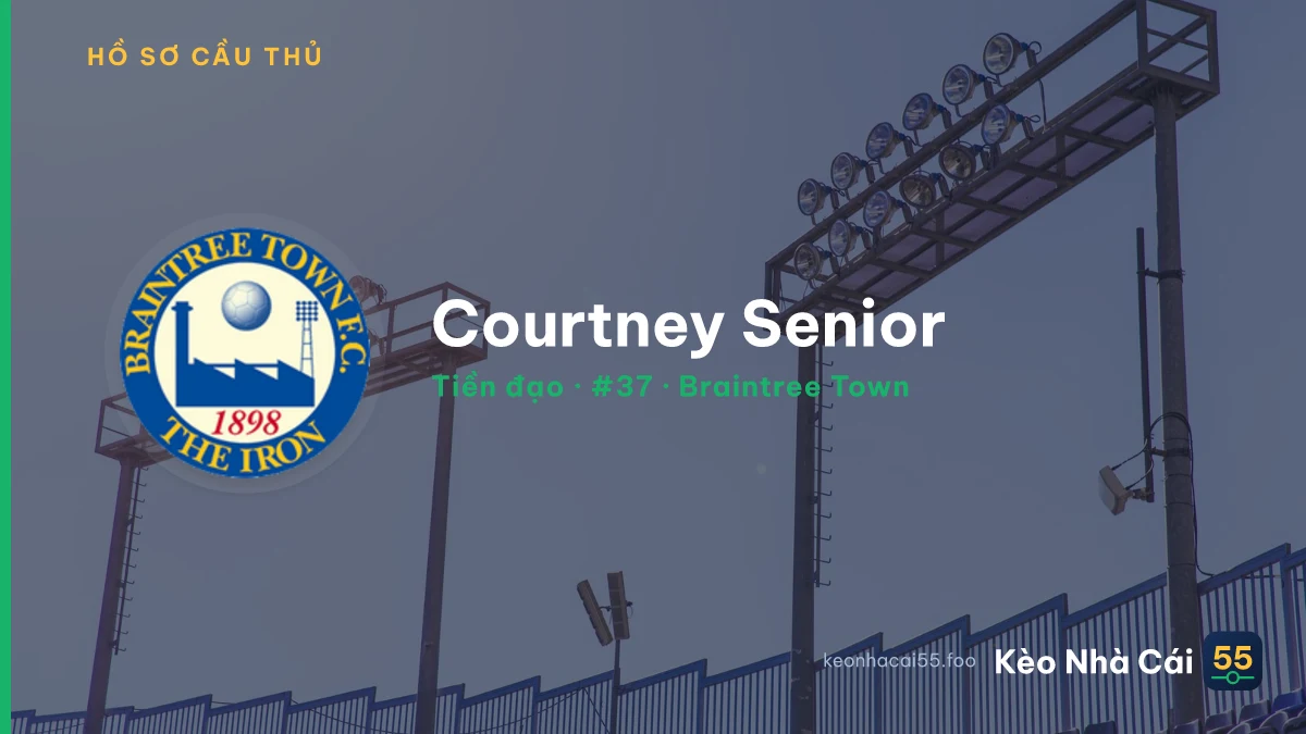 Courtney Senior — Braintree Town