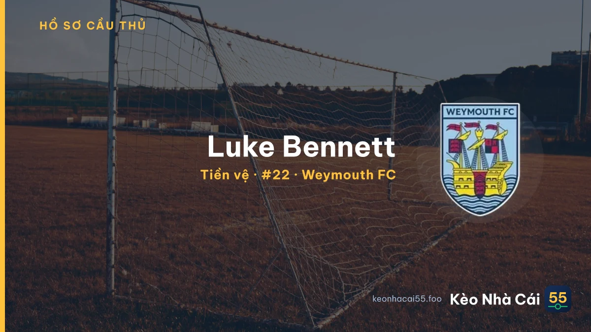Luke Bennett — Weymouth FC