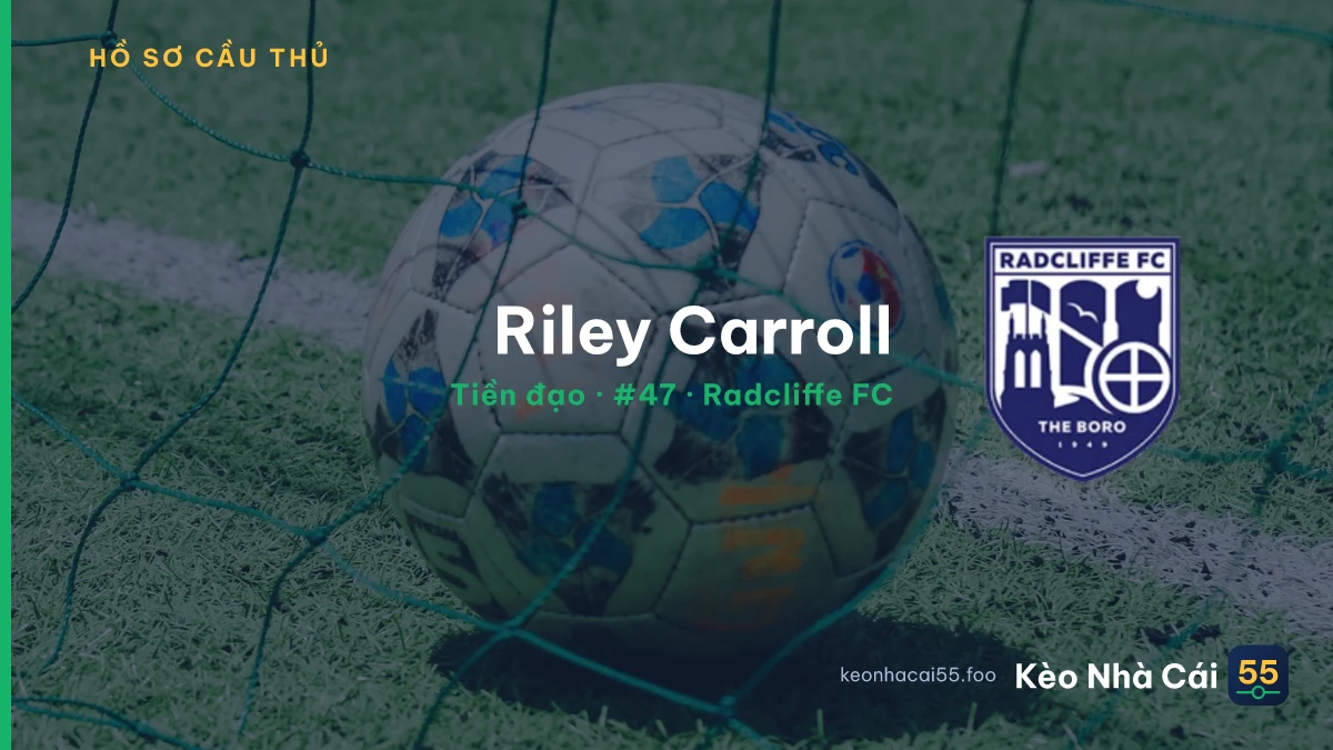 Riley Carroll — Radcliffe FC