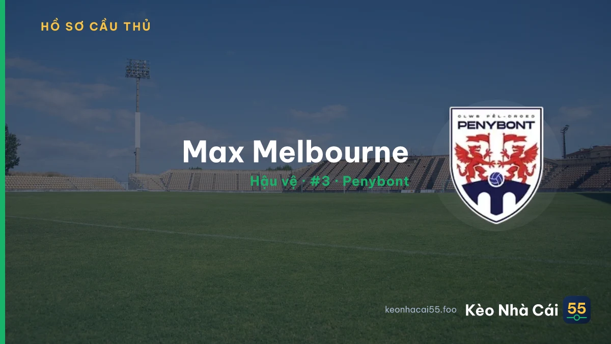 Max Melbourne — Penybont